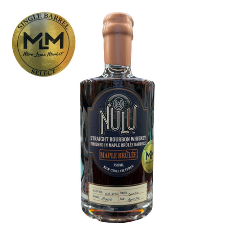 Nulu Maple Brûlée Single Barrel- #B960 8Yr 120.8 Proof (MLM Exclusive)